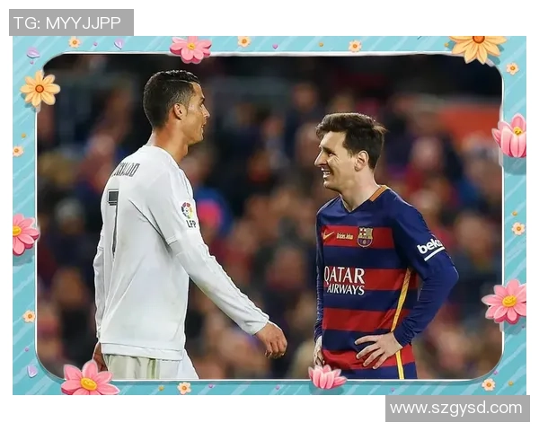 各大足球明星外号揭秘：从梅西小跳蚤到C罗机械战士的背后故事